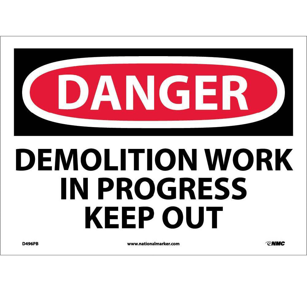 Danger Demolition Work In Progress Keep Out Sign-eSafety Supplies, Inc
