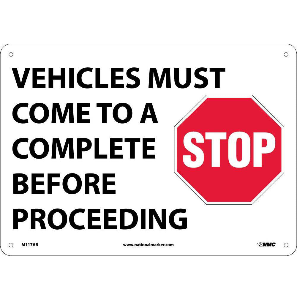 Vehicles Must Come To A Complete Stop Before Proceeding Sign-eSafety Supplies, Inc