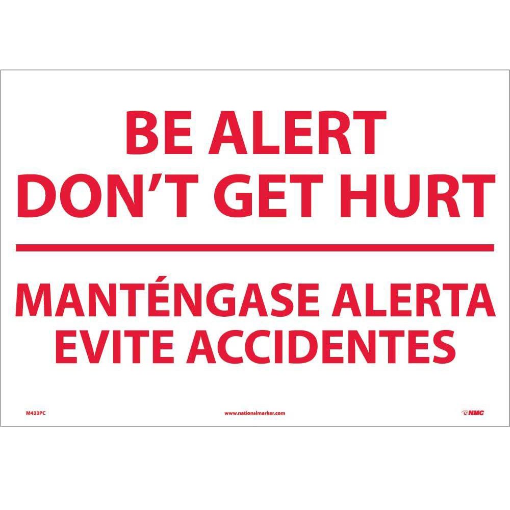 Be Alert Don'T Get Hurt Sign - Bilingual-eSafety Supplies, Inc