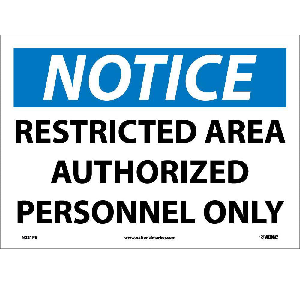 Notice Restricted Area Authorized Personnel Only Sign-eSafety Supplies, Inc