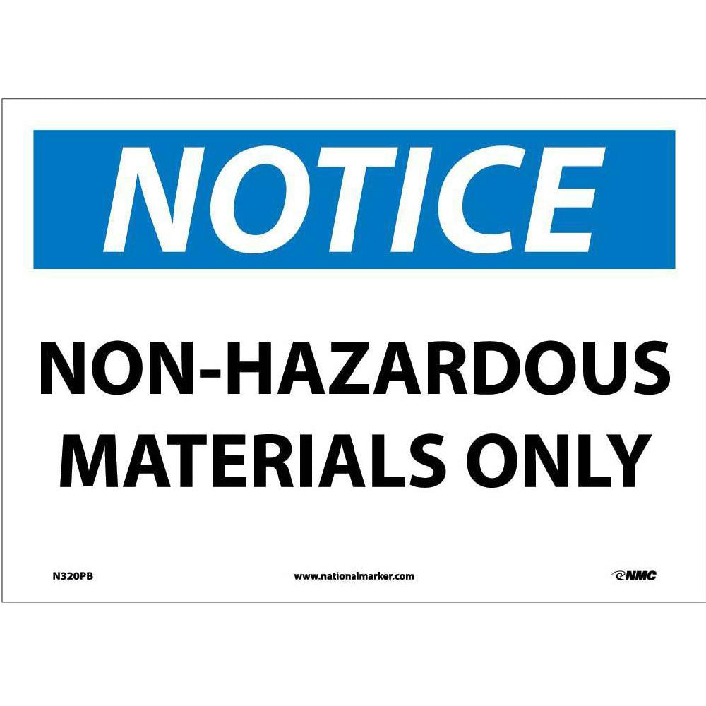 Notice Non-Hazardous Materials Only Sign-eSafety Supplies, Inc