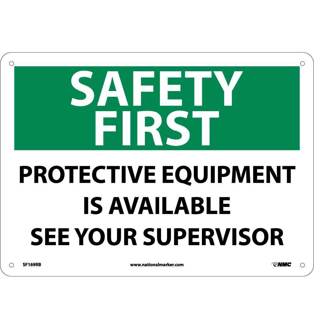 Safety First Ppe Equipment Available Sign-eSafety Supplies, Inc