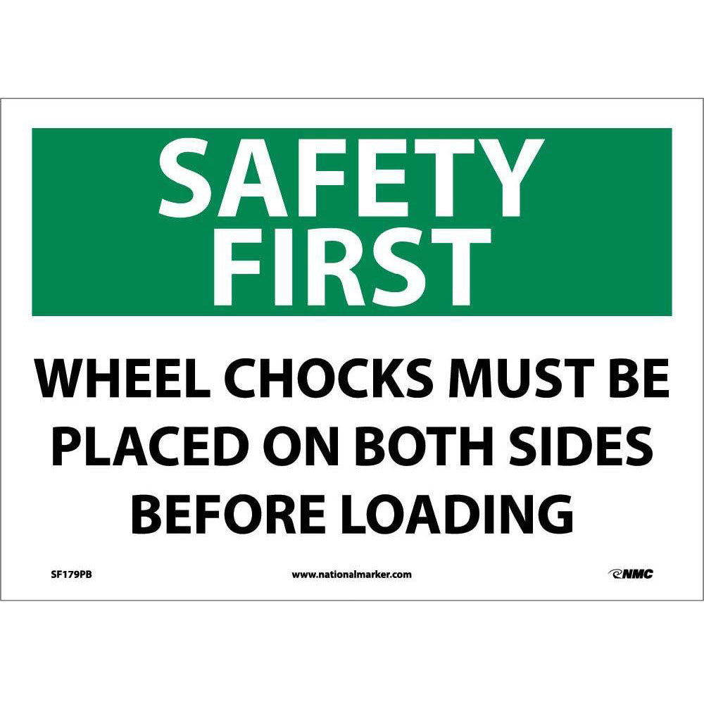 Safety First Wheels Must Be Chocked Sign-eSafety Supplies, Inc