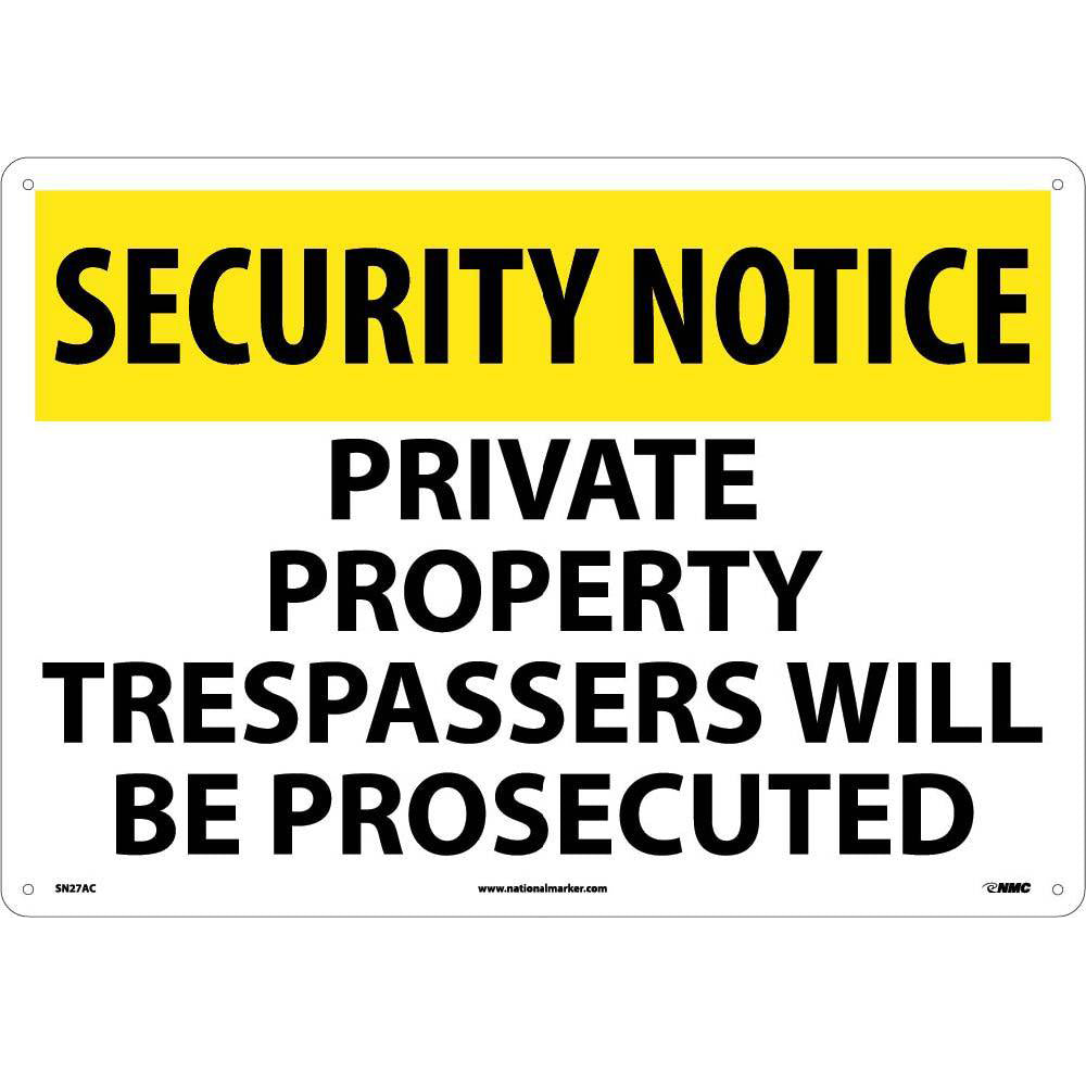 Security Notice Private Property Sign-eSafety Supplies, Inc