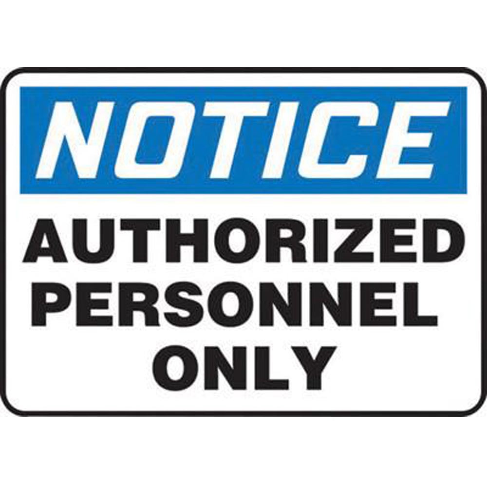 Accuform Signs 7" X 10" Black, Blue And White 4 mils Adhesive Vinyl Admittance And Exit Sign "NOTICE AUTHORIZED PERSONNEL ONLY"-eSafety Supplies, Inc