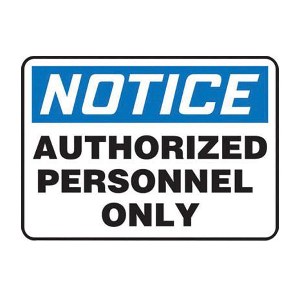 Accuform Signs 10" X 14" Black, Blue And White 4 mils Adhesive Vinyl Admittance And Exit Sign "NOTICE AUTHORIZED PERSONNEL ONLY"-eSafety Supplies, Inc