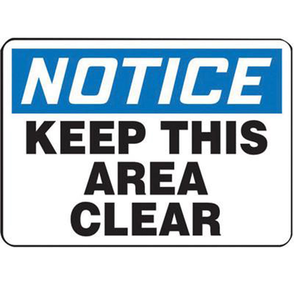Accuform Signs 7" X 10" Black, Blue And White 0.055" Plastic Industrial Traffic Sign "NOTICE KEEP THIS AREA CLEAR" With 3/16" Mounting Hole And Round Corner-eSafety Supplies, Inc