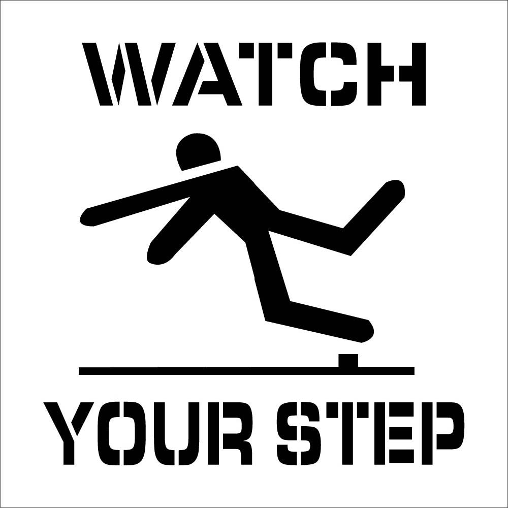 Watch Your Step Plant Marking Stencil-eSafety Supplies, Inc