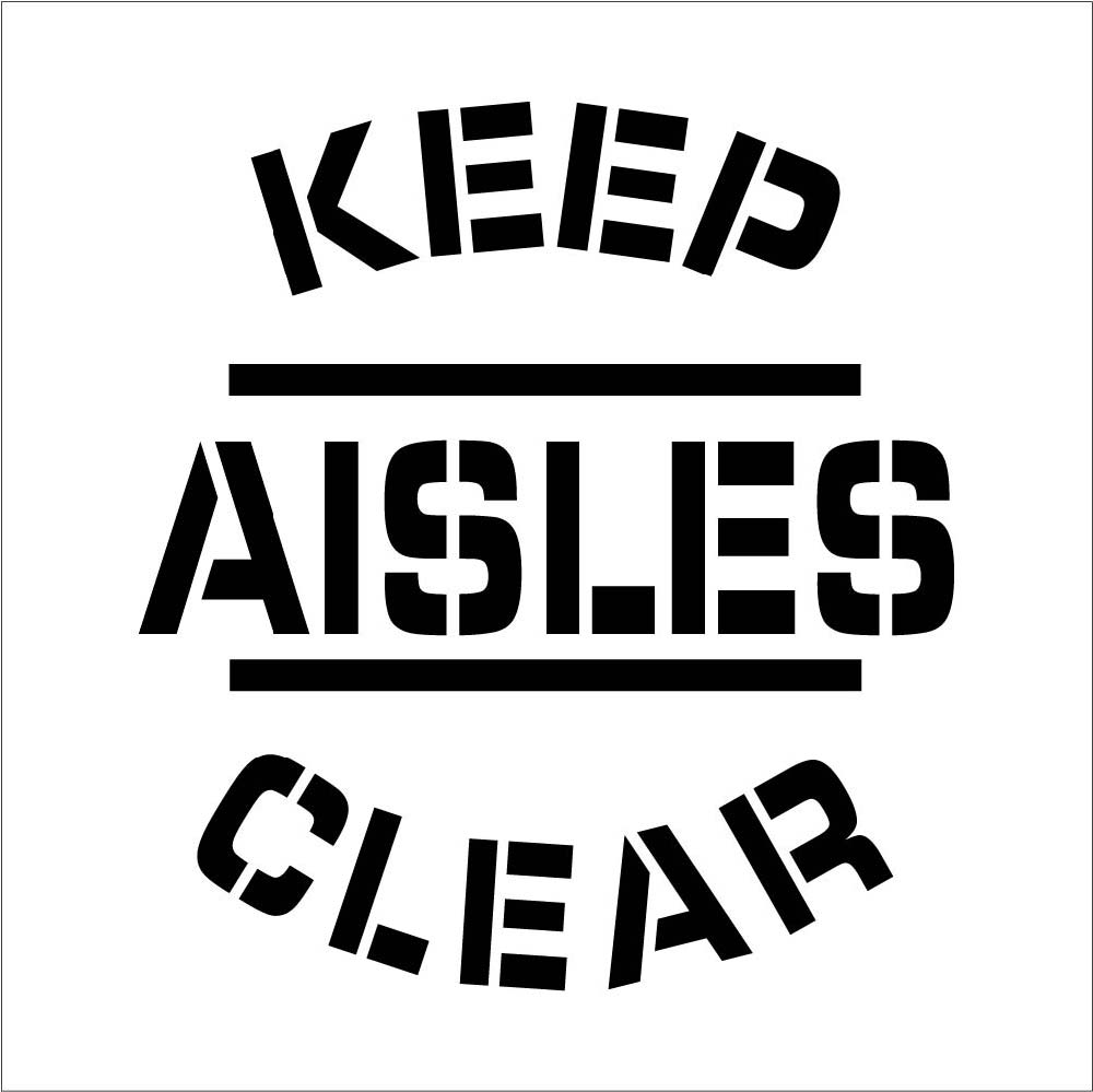 Keep Aisles Clear Plant Marking Stencil-eSafety Supplies, Inc