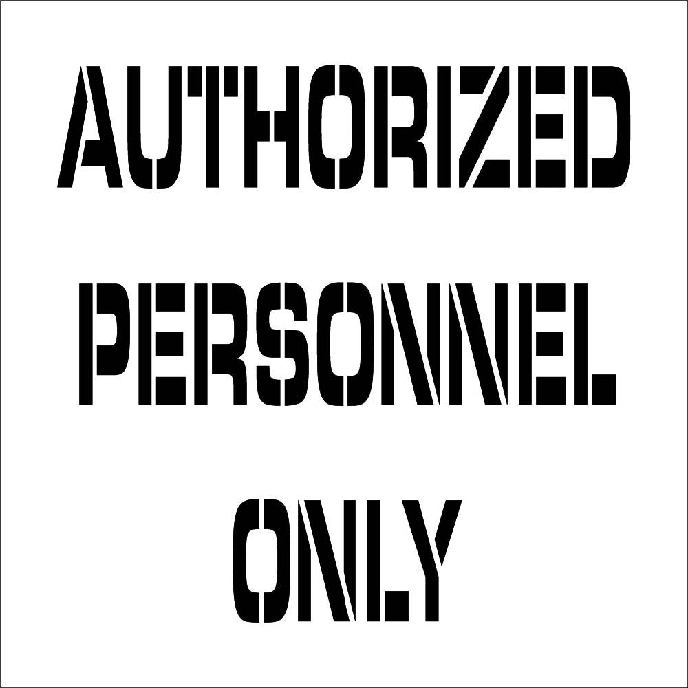 Authorized Personnel Only Plant Marking Stencil-eSafety Supplies, Inc