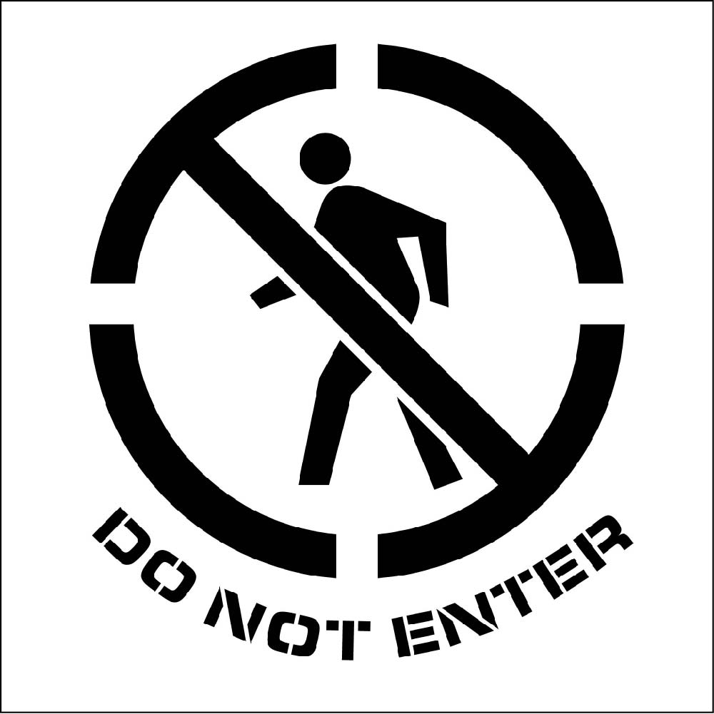 Do Not Enter Graphic Plant Marking Stencil-eSafety Supplies, Inc