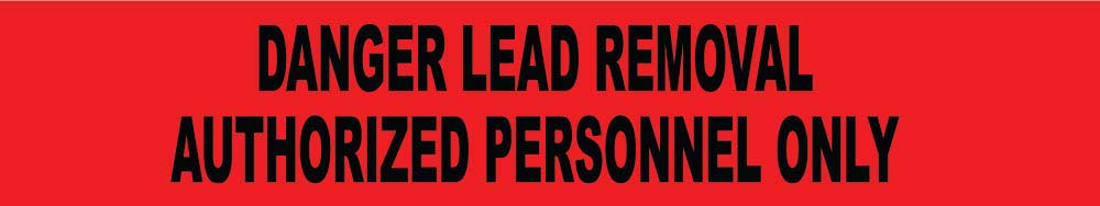 Lead Removal Authorized Personnel Printed Barricade Tape - Roll-eSafety Supplies, Inc