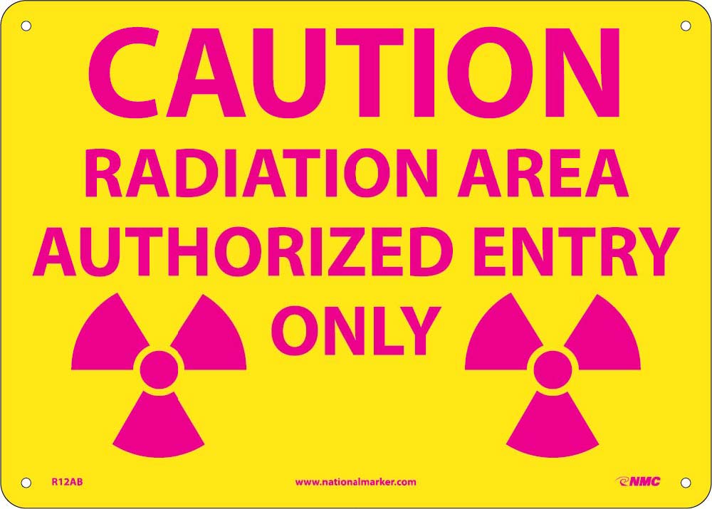 Caution Radiation Area Authorized Entry Only Sign-eSafety Supplies, Inc
