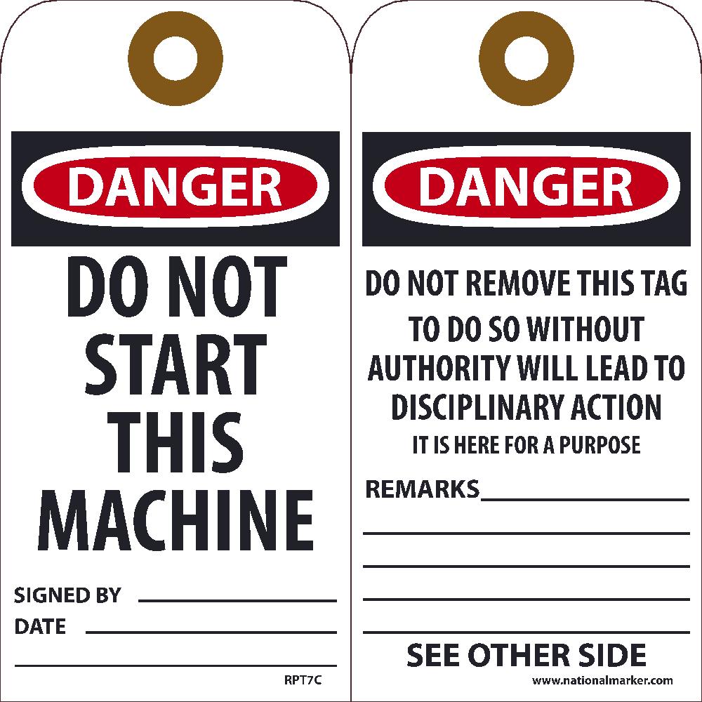 Tags, Danger Do Not Start This Machine Tag, 25Pk, 6X3, .015 Unrippable Vinyl With Grommet, Zip Ties Included - RPT7CG-eSafety Supplies, Inc
