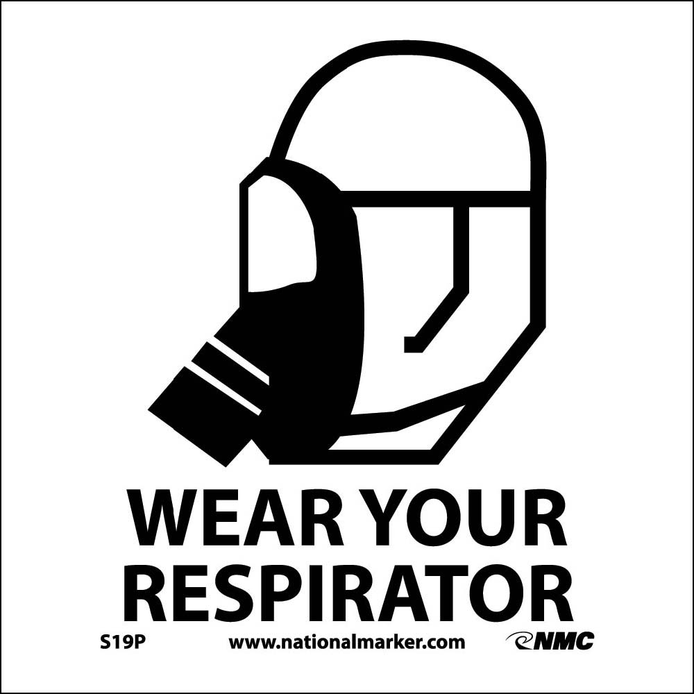 Wear Your Respirator Sign-eSafety Supplies, Inc
