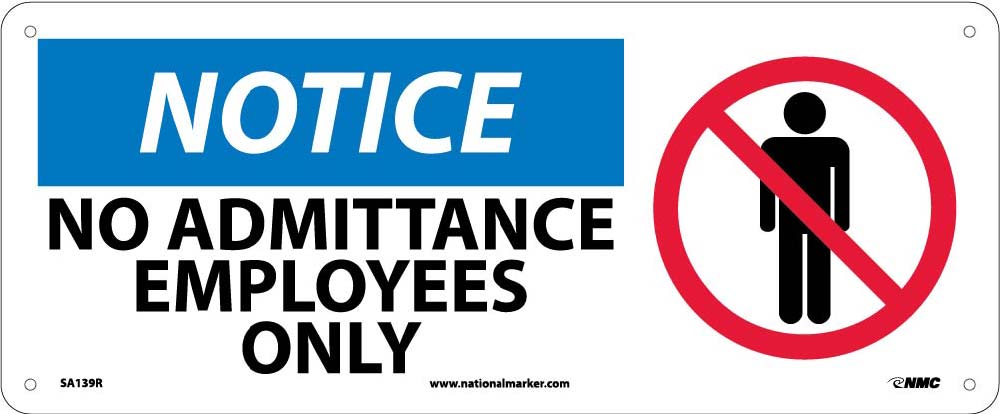 Notice No Admittance Employees Only-eSafety Supplies, Inc