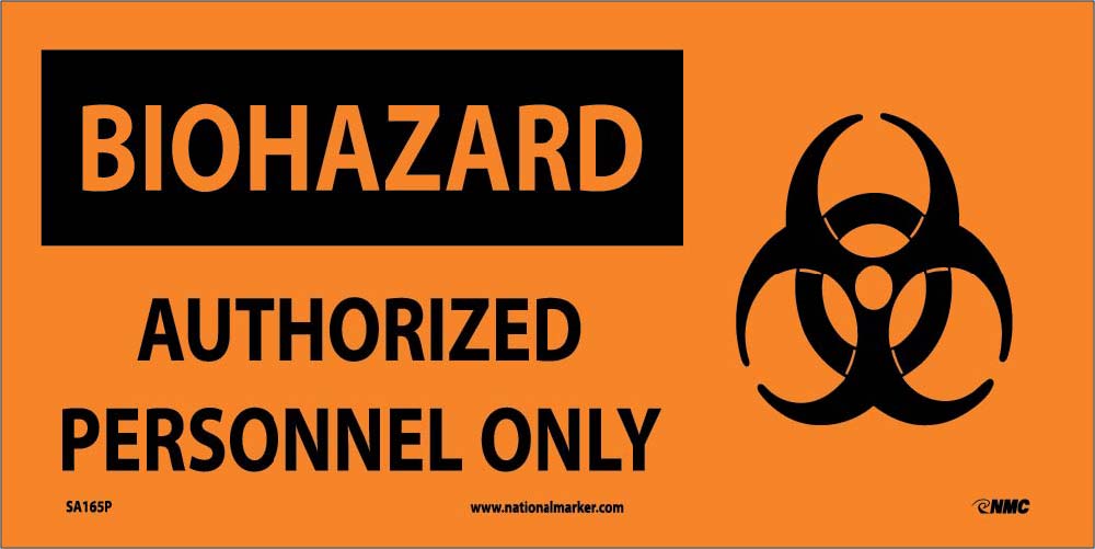 Biohazard Authorized Personnel Only Sign-eSafety Supplies, Inc