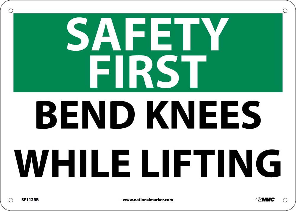 Safety First Bend Knees While Lifting Sign-eSafety Supplies, Inc
