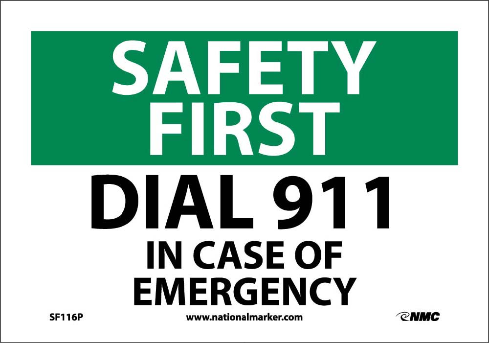 Safety First Dial 911 In Case Of Emergency Sign-eSafety Supplies, Inc