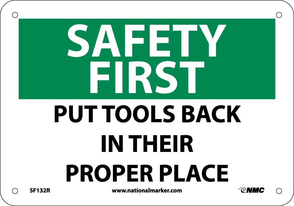 Safety First Put Tools Back In Their Proper Place Sign-eSafety Supplies, Inc