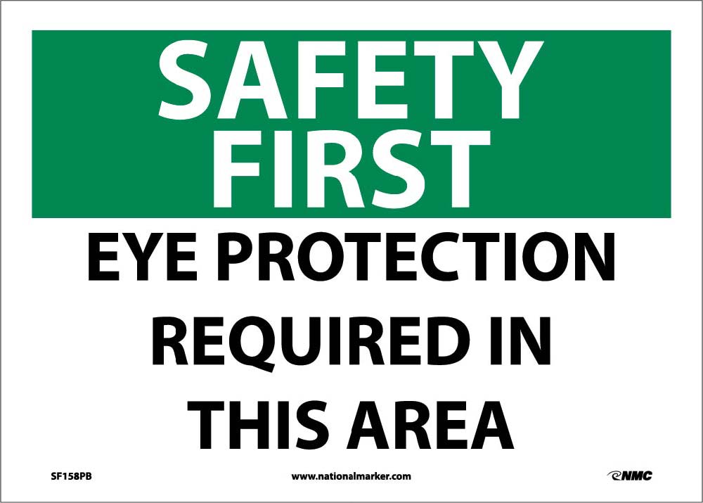 Safety First Eye Protection Required In This Area Sign-eSafety Supplies, Inc