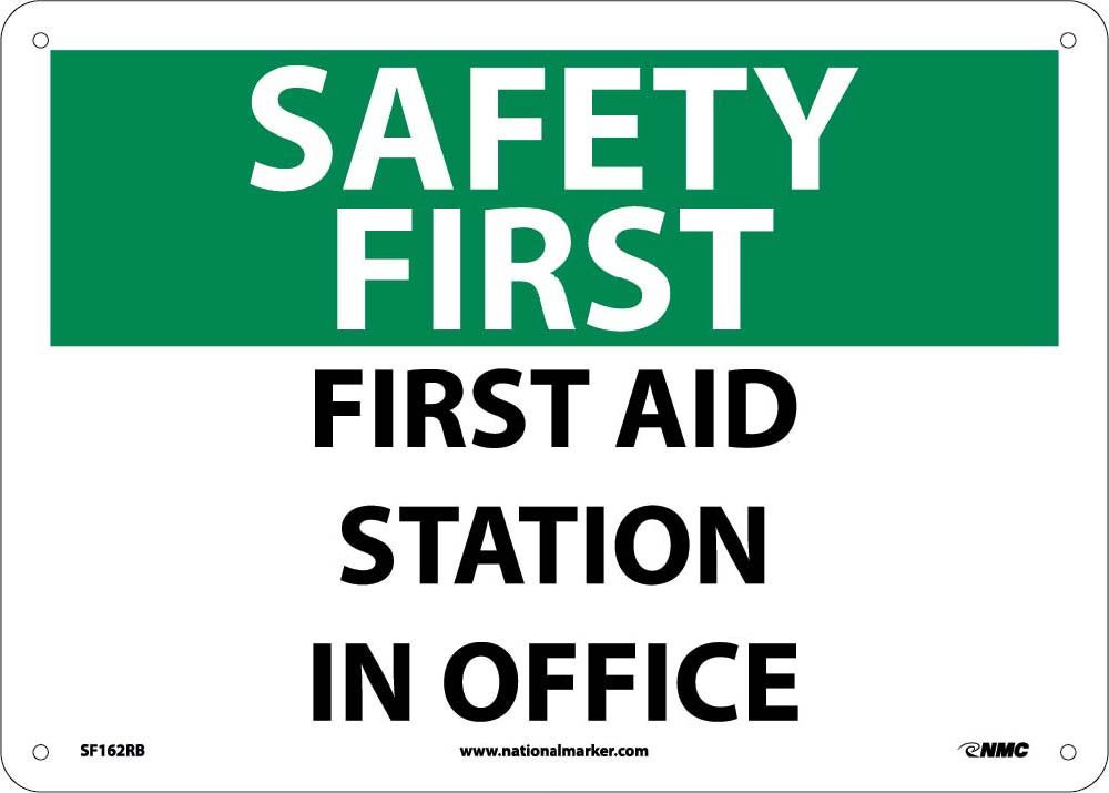 Safety First Aid Station In Office Sign-eSafety Supplies, Inc