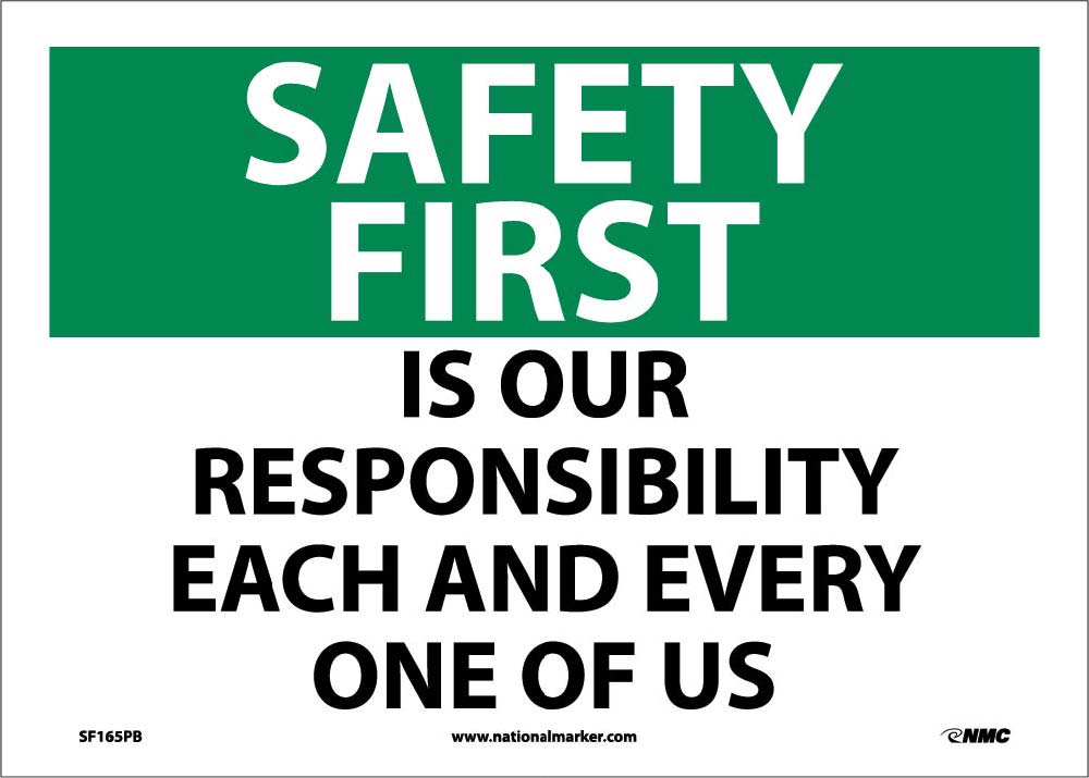 Safety First, Is Our Responsibility Each And Every One Of Us-eSafety Supplies, Inc
