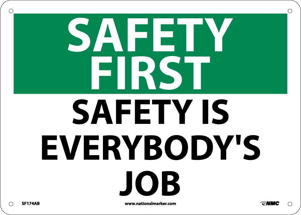 Safety First Safety Is Everybody'S Job Sign-eSafety Supplies, Inc