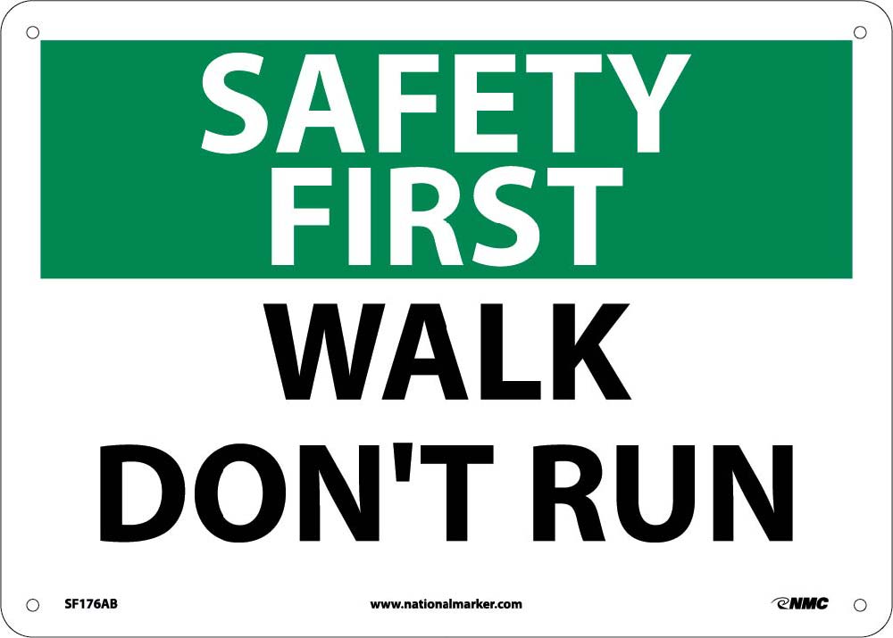 Safety First, Walk Don'T Run Sign-eSafety Supplies, Inc
