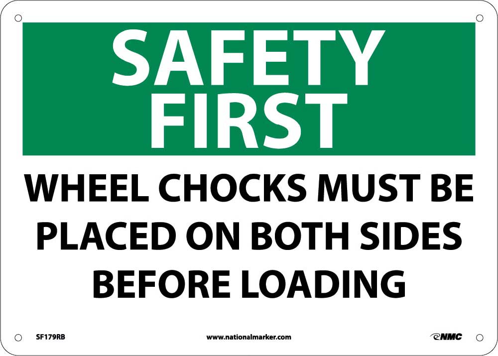 Safety First Wheels Must Be Chocked Sign-eSafety Supplies, Inc