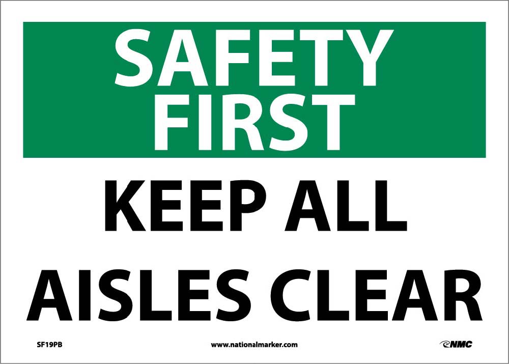 Safety First Keep All Aisles Clear Sign-eSafety Supplies, Inc