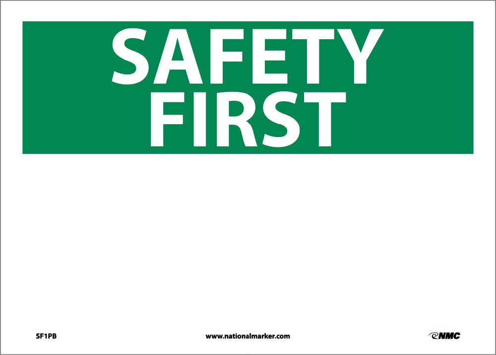 Safety First Sign-eSafety Supplies, Inc