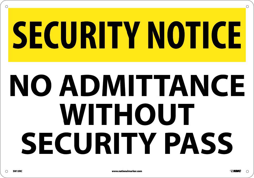 Security Notice No Admittance Without Security Pass Sign-eSafety Supplies, Inc