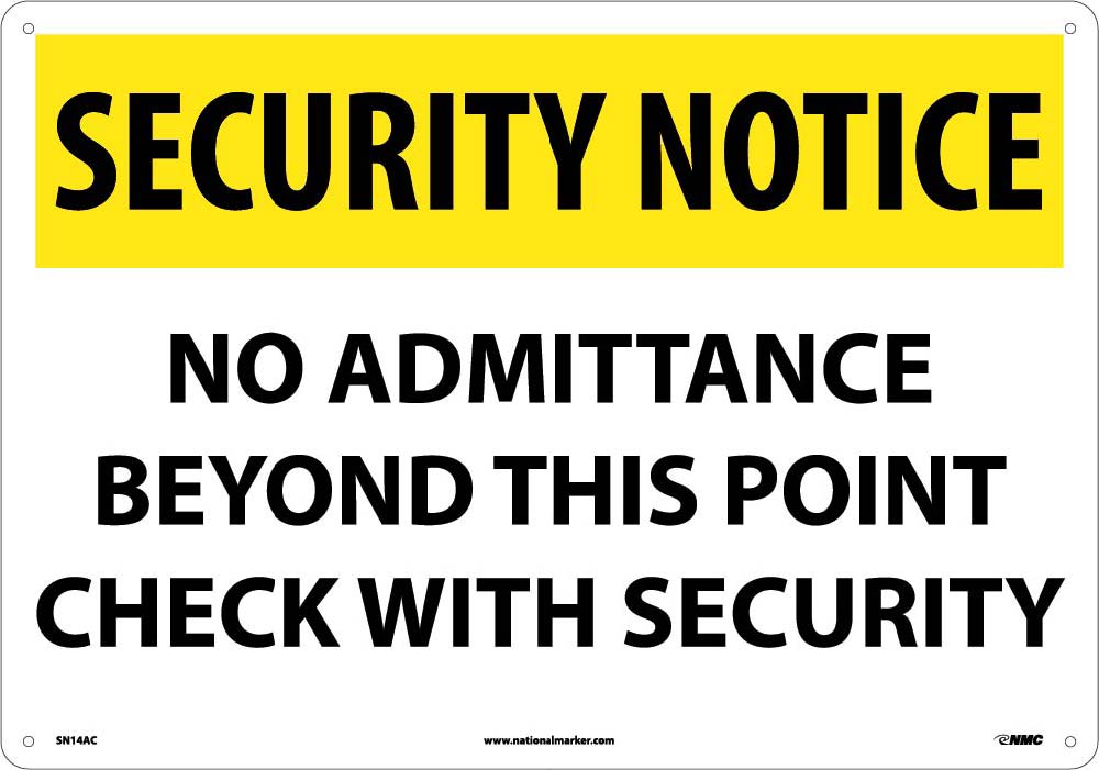 Security Notice No Admittance Beyond This Point Sign-eSafety Supplies, Inc