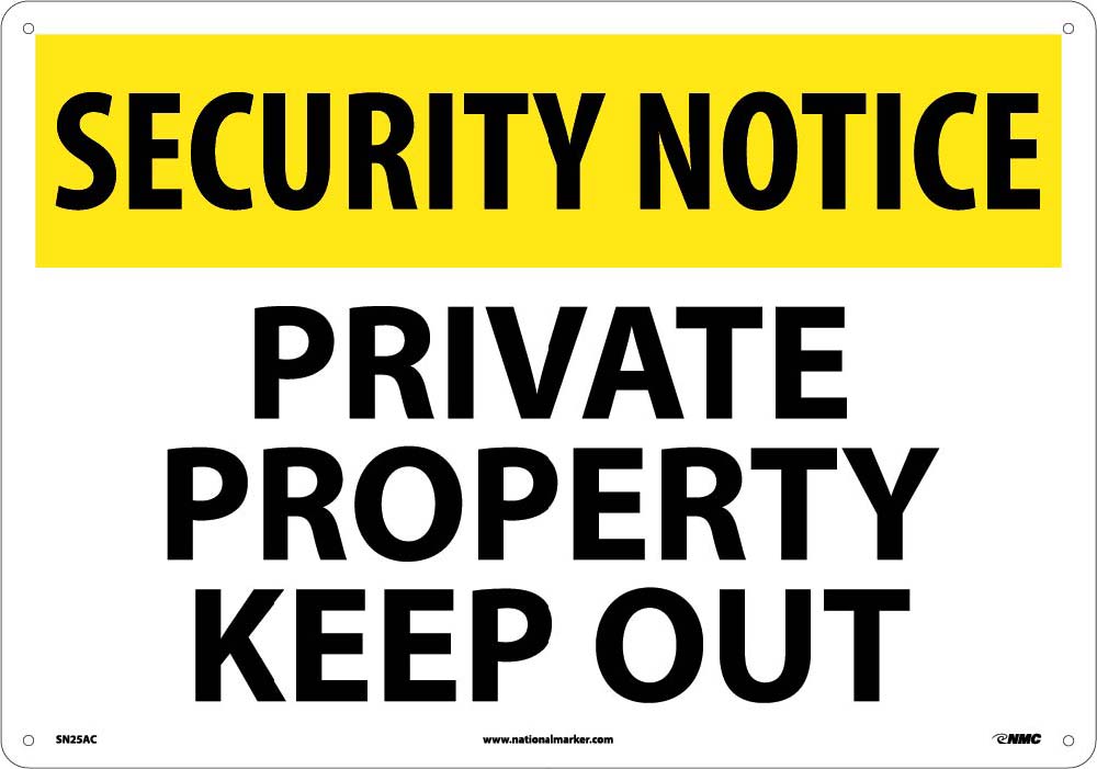 Security Notice Private Property Keep Out Sign-eSafety Supplies, Inc