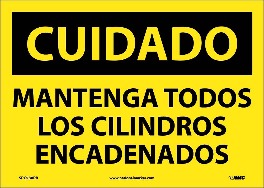 Caution Keep All Cylinders Chained Sign - Spanish-eSafety Supplies, Inc
