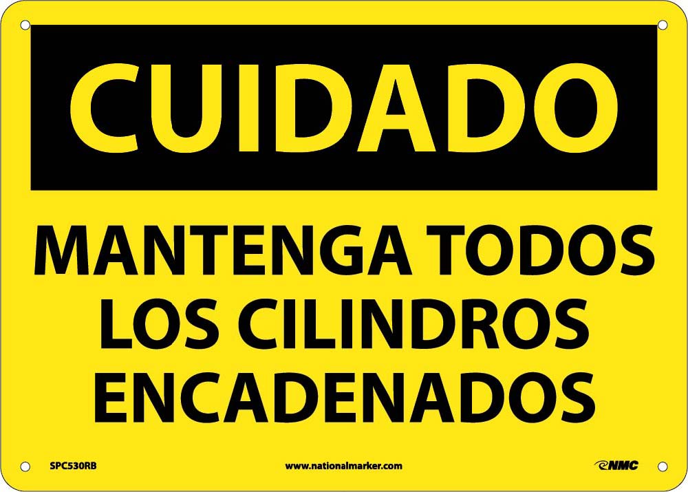 Caution Keep All Cylinders Chained Sign - Spanish-eSafety Supplies, Inc