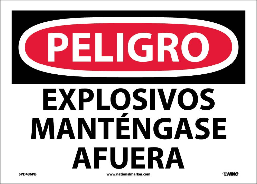 Danger Explosives Keep Out Sign - Spanish-eSafety Supplies, Inc