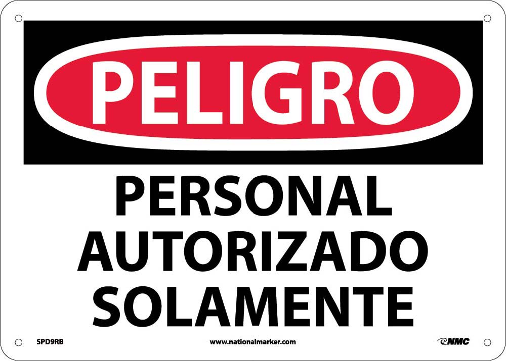 Danger Authorized Personnel Only Sign - Spanish-eSafety Supplies, Inc