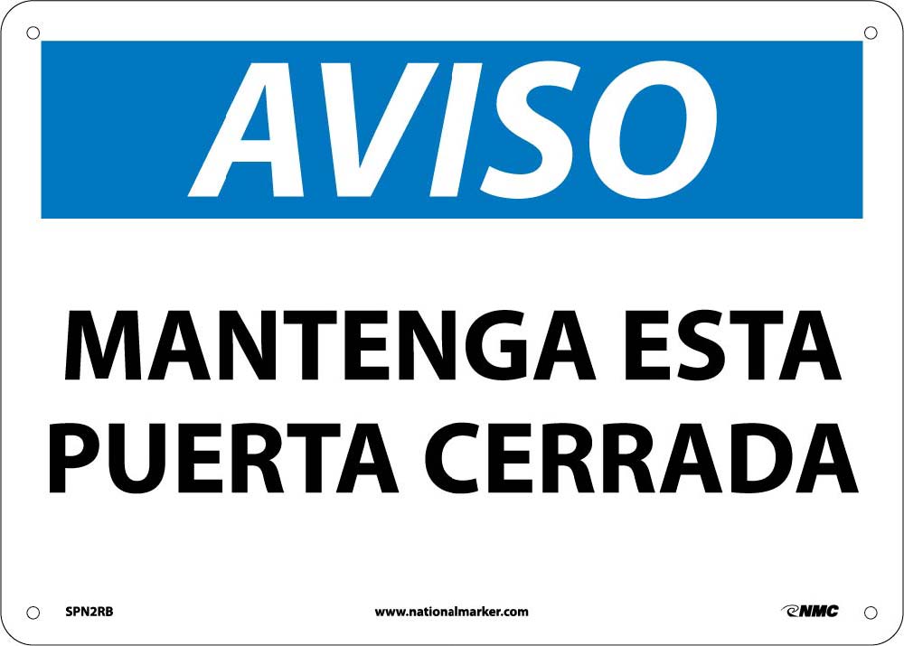 Notice Keep This Door Closed Sign - Spanish-eSafety Supplies, Inc