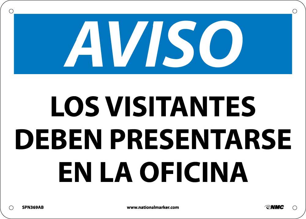 Notice Visitor Must Report To Office Sign - Spanish-eSafety Supplies, Inc