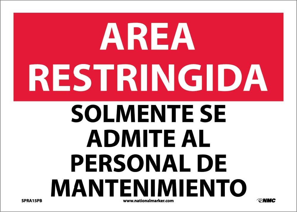 Restricted Area Maintenance Personnel Only Sign - Spanish-eSafety Supplies, Inc