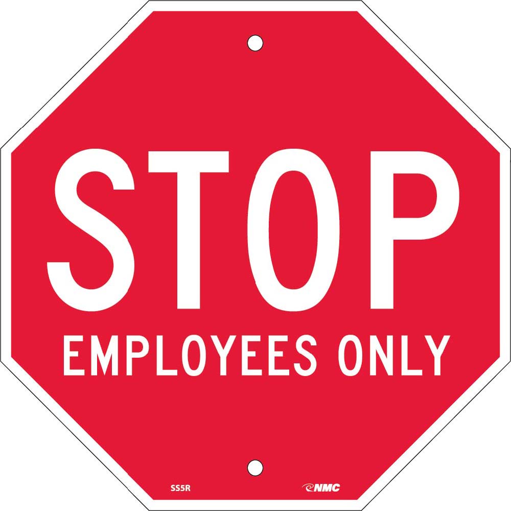 Stop Employees Only Sign-eSafety Supplies, Inc