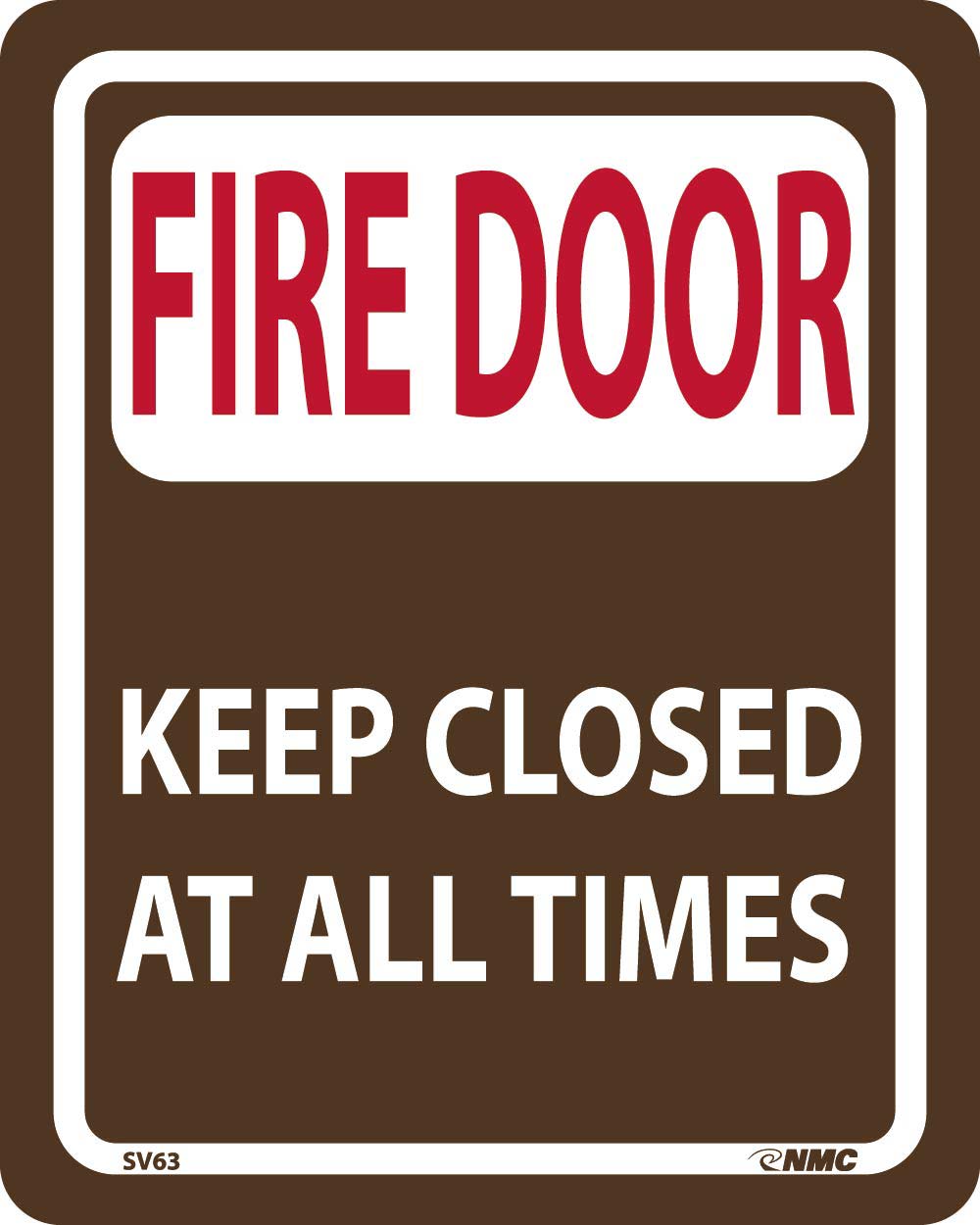 Fire Door Keep Closed At All Times Sign-eSafety Supplies, Inc
