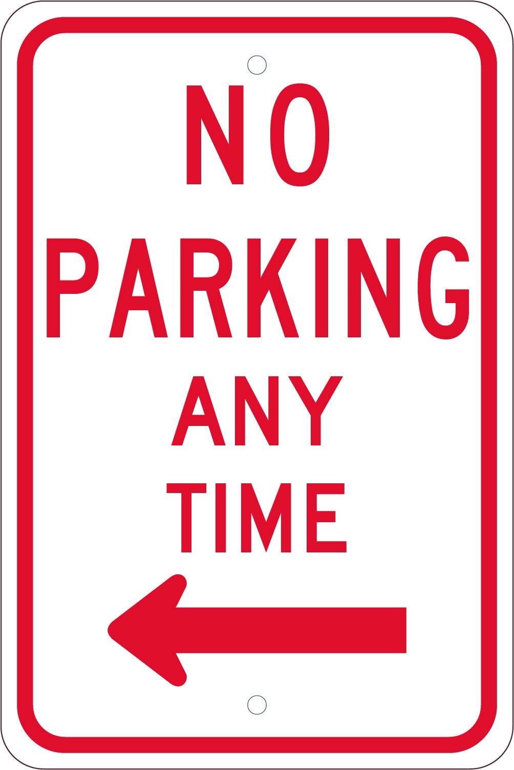 No Parking Any Time (W/ Left Arrow, 18X12, .080 Hip Ref Alum - TM015K-eSafety Supplies, Inc