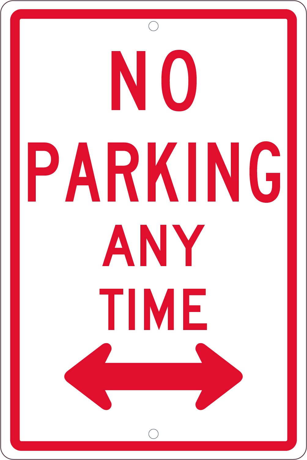 No Parking Any Time (W/Double Arrow), 18X12, .063 Alum - TM016H-eSafety Supplies, Inc
