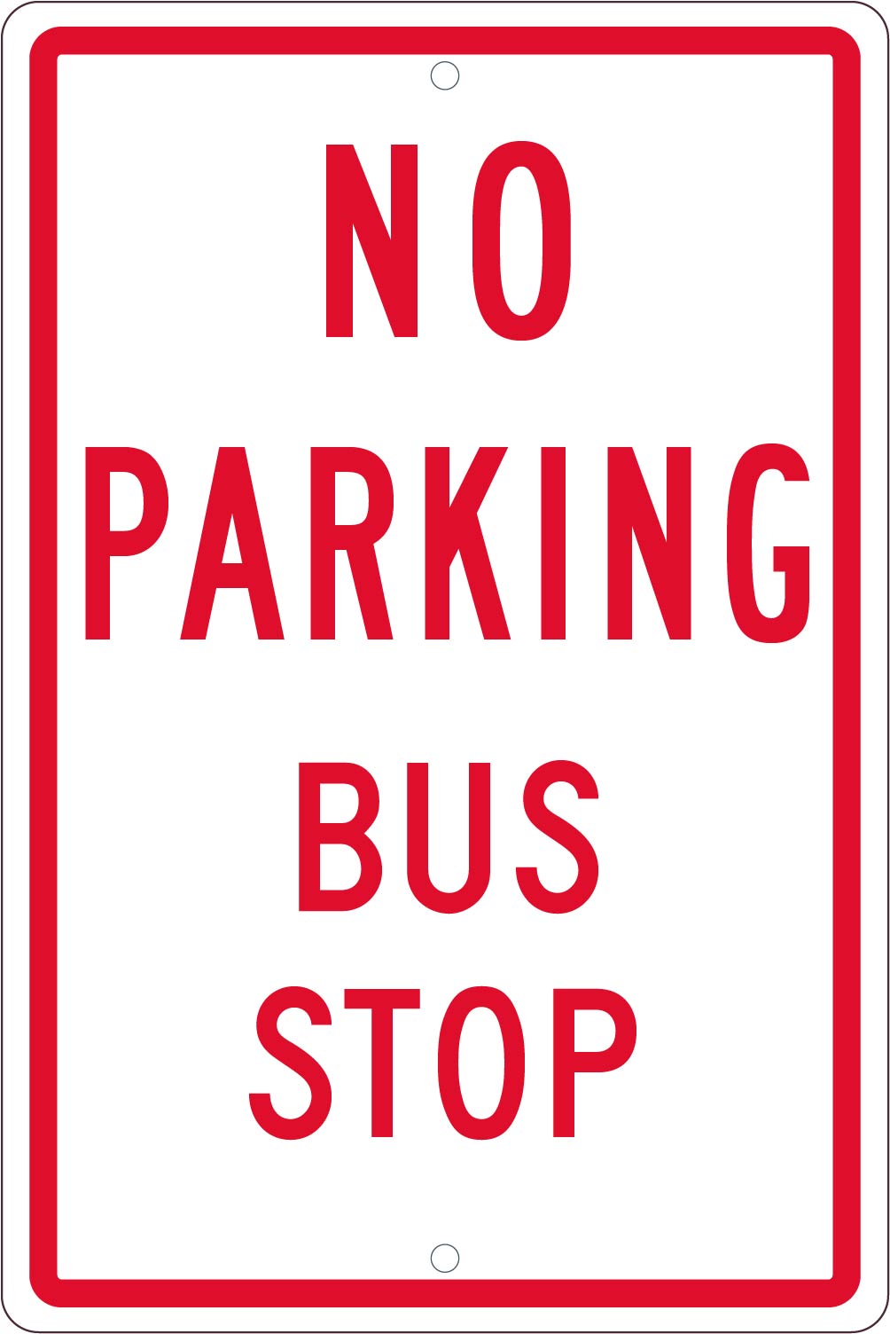 No Parking Bus Stop, 18X12, .063 Alum - TM099H-eSafety Supplies, Inc