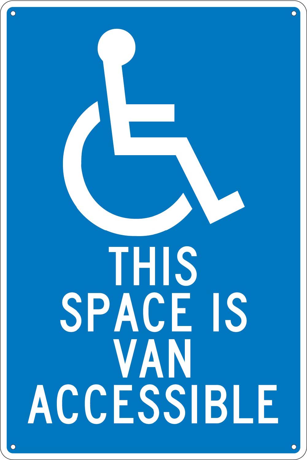 This Space Is Van Accessible Sign-eSafety Supplies, Inc