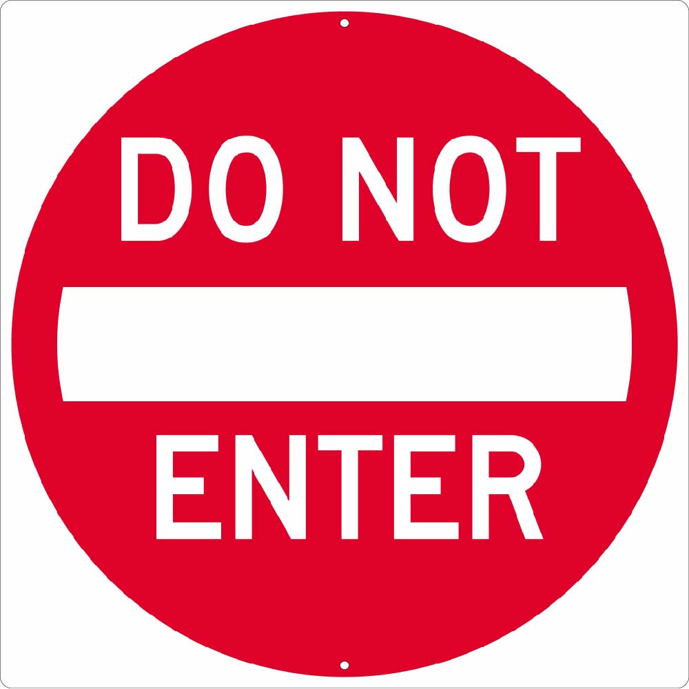 Do Not Enter Sign-eSafety Supplies, Inc