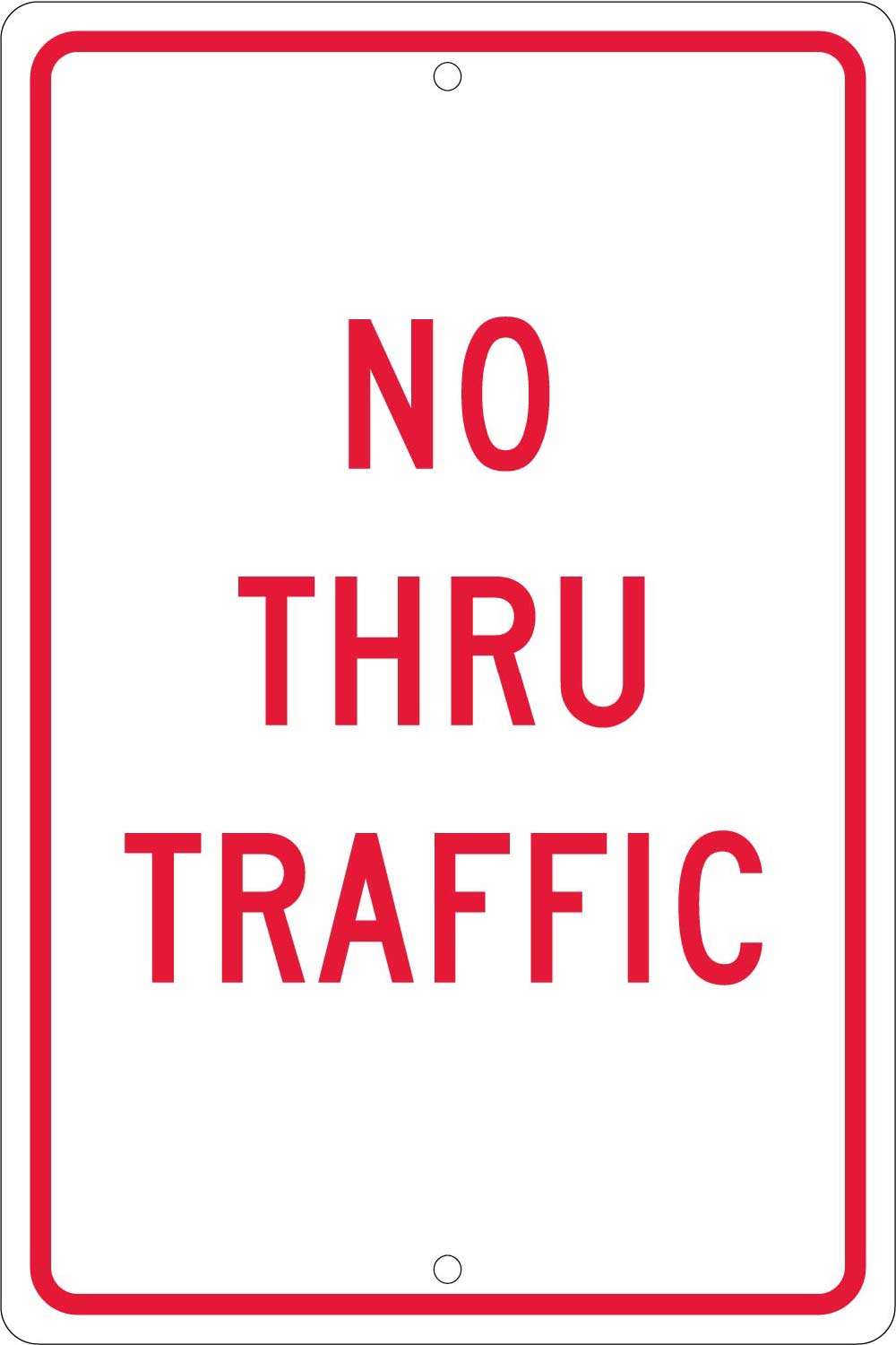 No Thru Traffic Sign-eSafety Supplies, Inc
